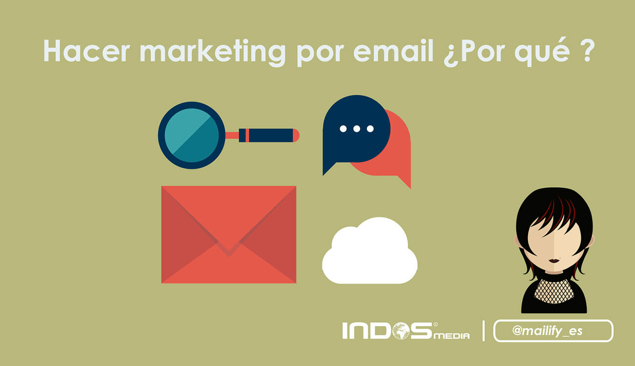 Hacer marketing por email ¿Por qué ?