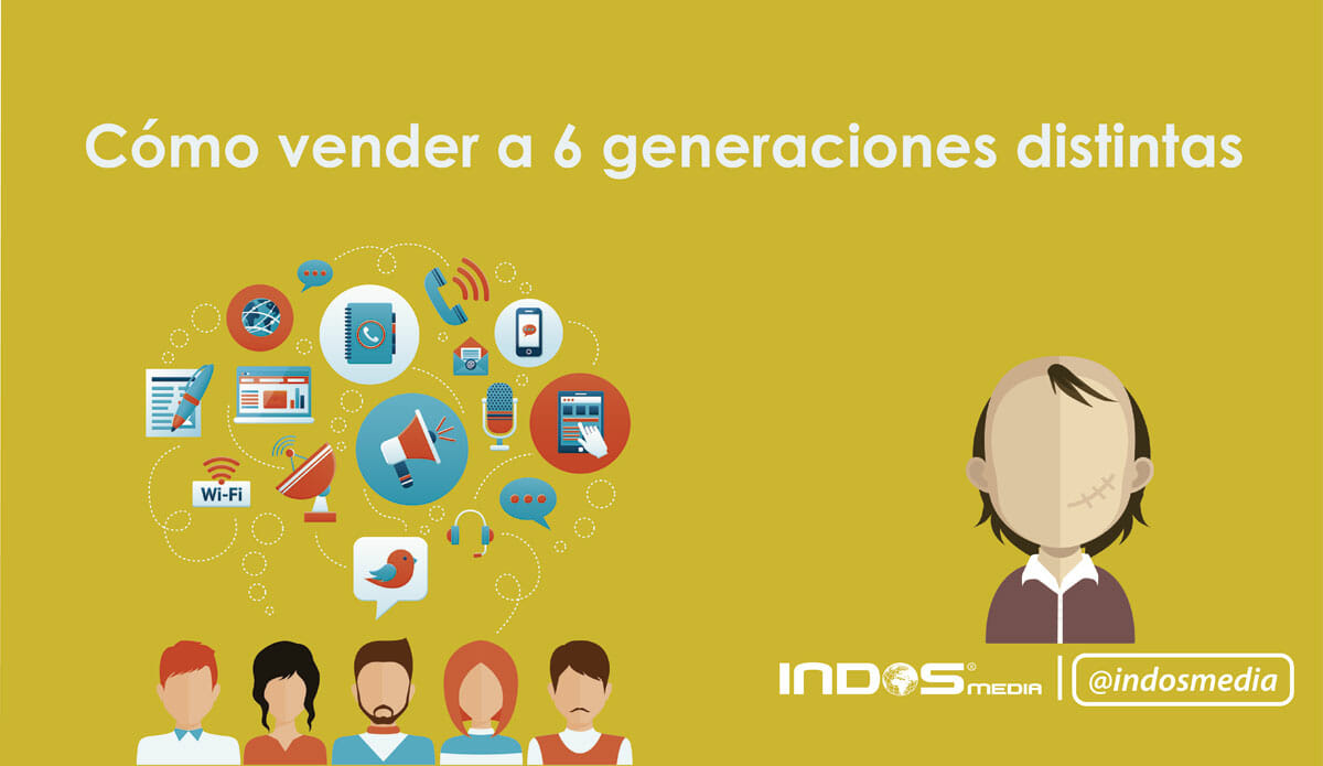 Cómo vender a 6 generaciones distintas