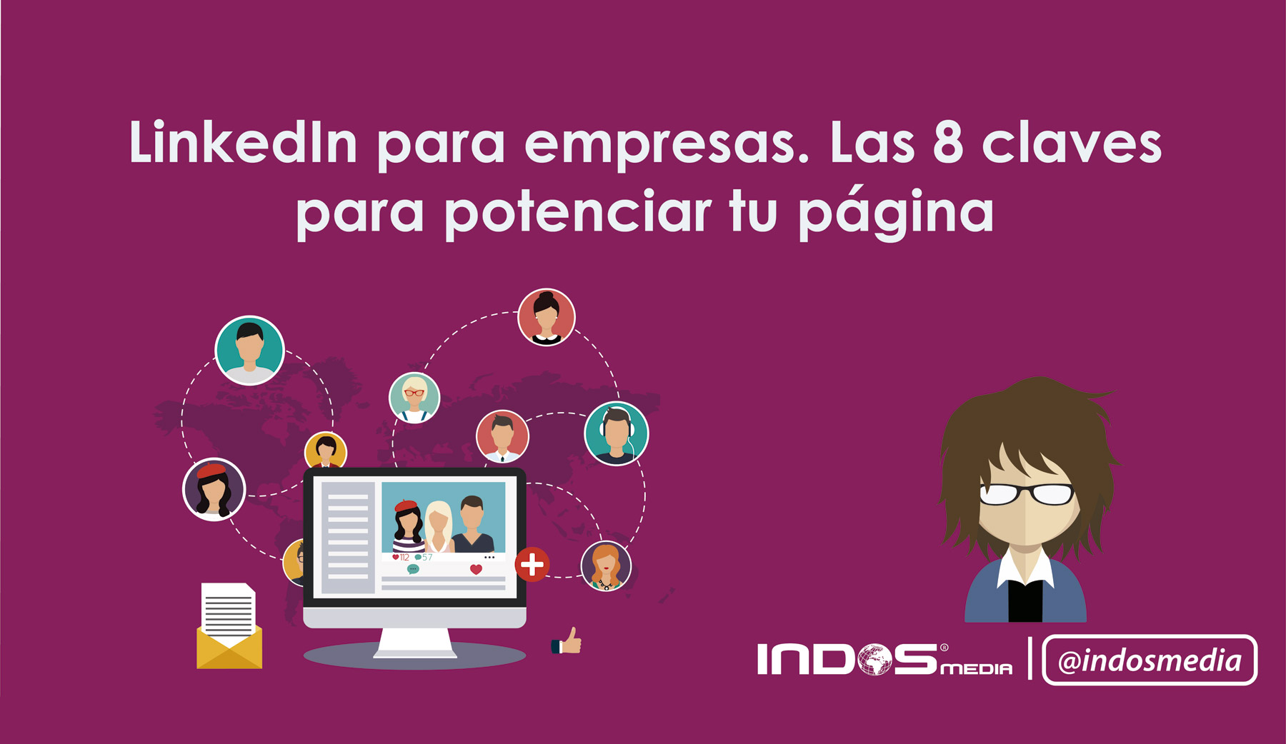 LinkedIn para empresas. Las 8 claves para potenciar tu página