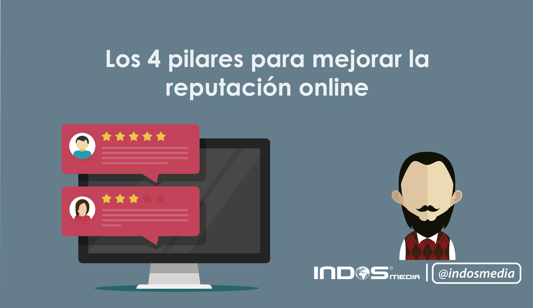 Los 4 pilares para mejorar la reputación online