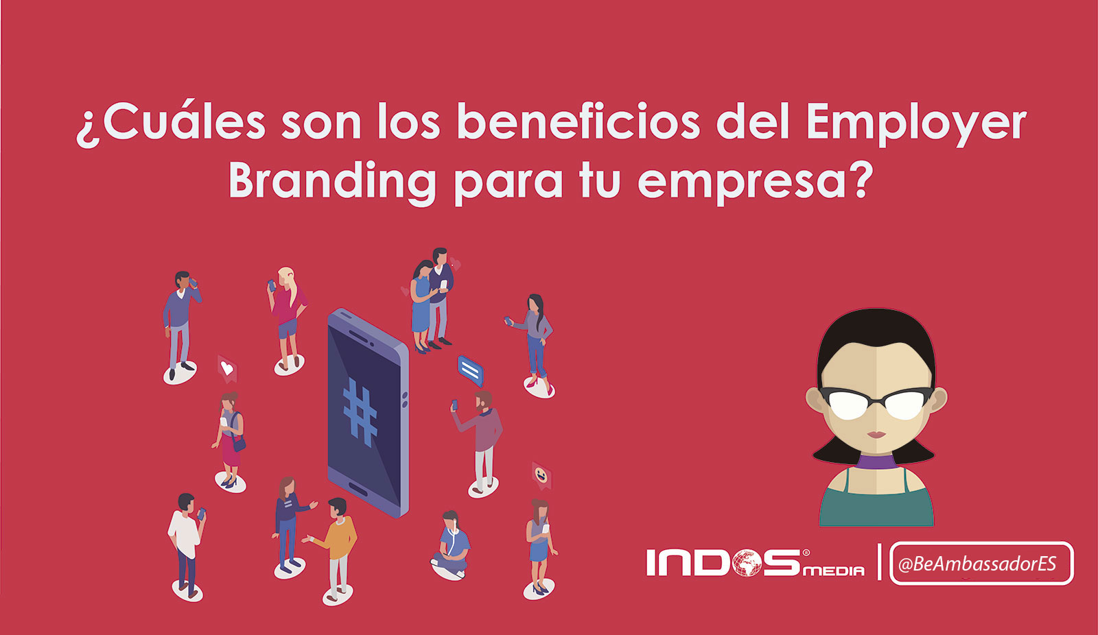 ¿Cuáles son los beneficios del Employer Branding para tu empresa?