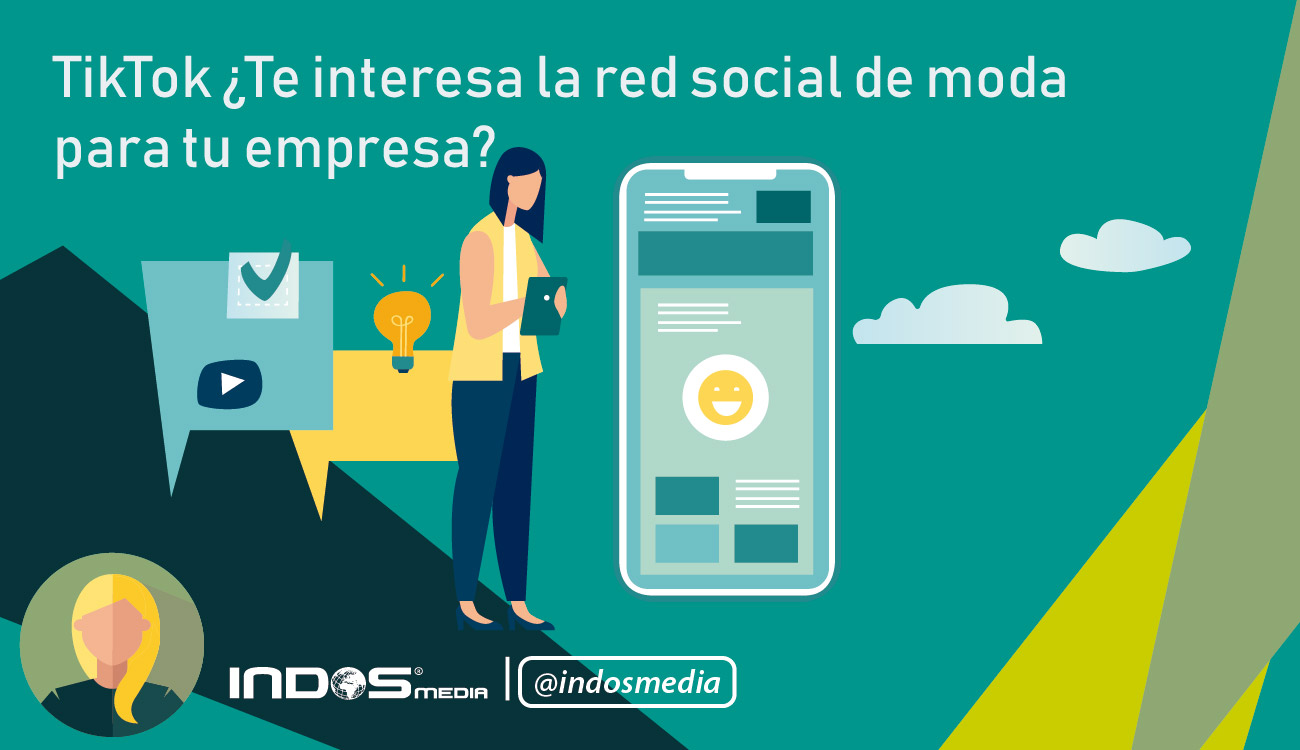 TikTok, ¿te interesa esta red social para tu empresa?