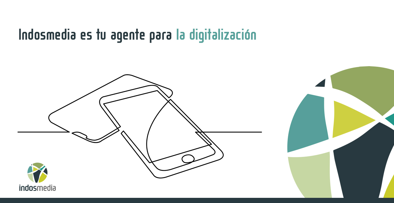 Indosmedia es tu agente para la digitalización